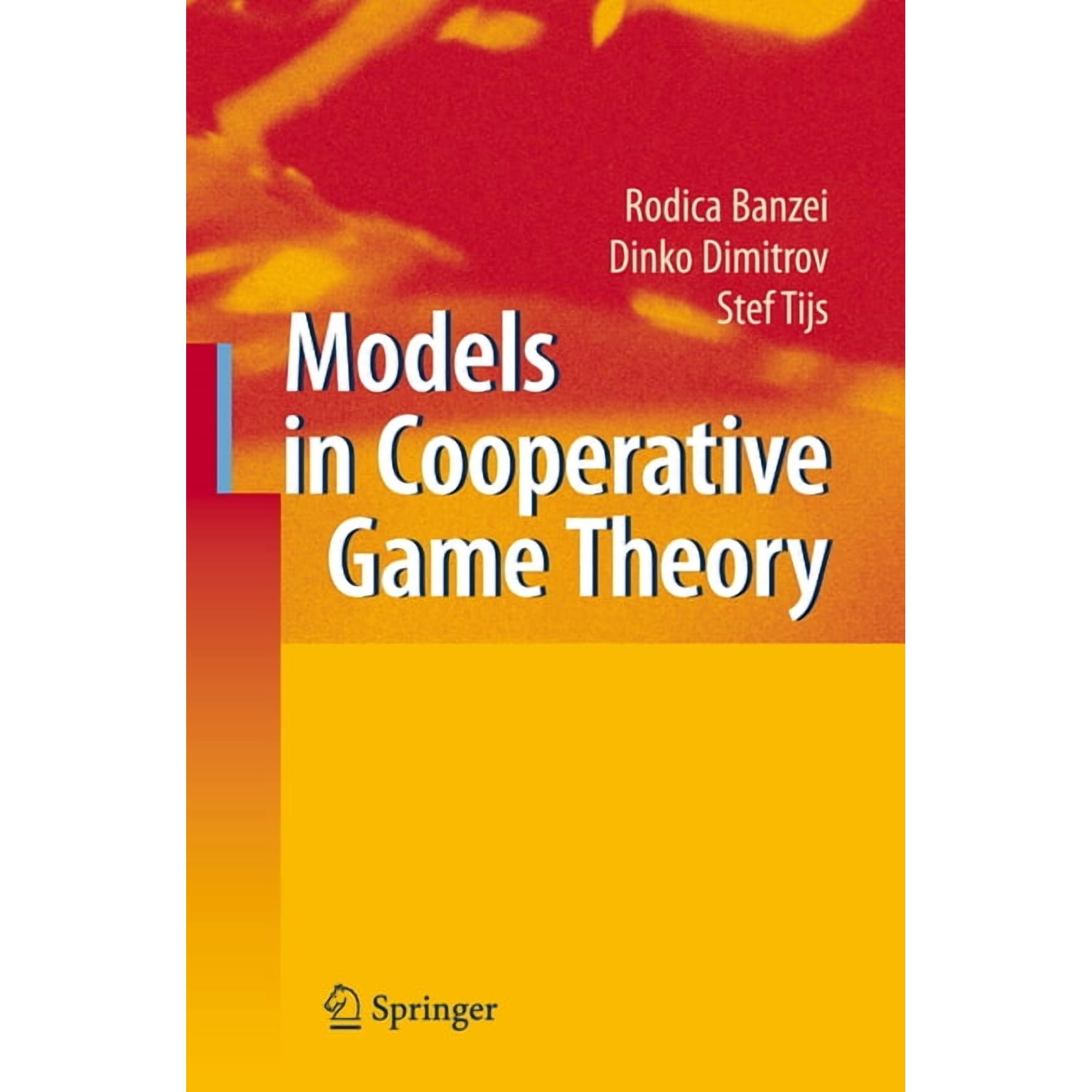 Models in Cooperative Game Theory (Hardcover)