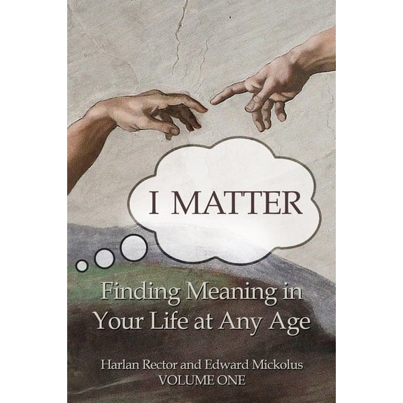 I Matter: Finding Meaning in Your Life at Any Age, (Paperback)