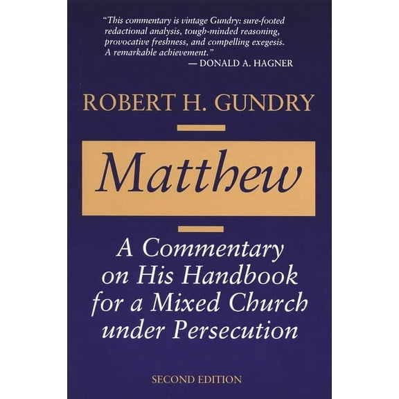 Matthew: A Commentary on His Handbook for a Mixed Church under Persecution, (Paperback)