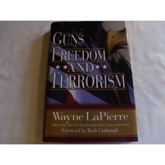 Pre-Owned Guns, Freedom, and Terrorism, 9780785262213, 0785262210, Hardcover,