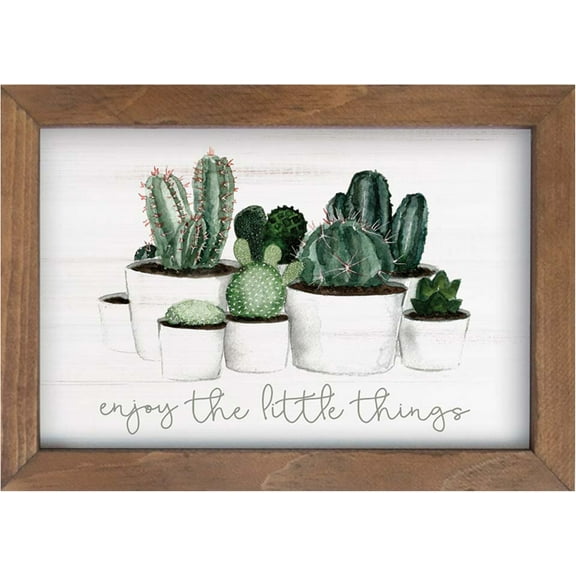 Enjoy The Little Things Cactus Plants 10 x 7 Inch Pine Wood Framed Wall Art Plaque