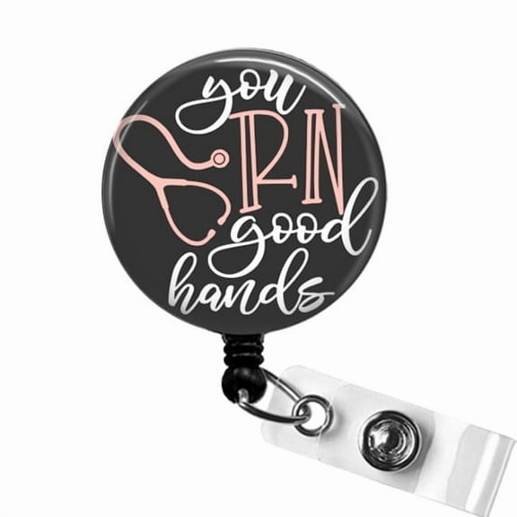 You RN Good Hands Badge Reel, RN Nurse ID Clip, Nurse Gift, Registered Nurse Holder