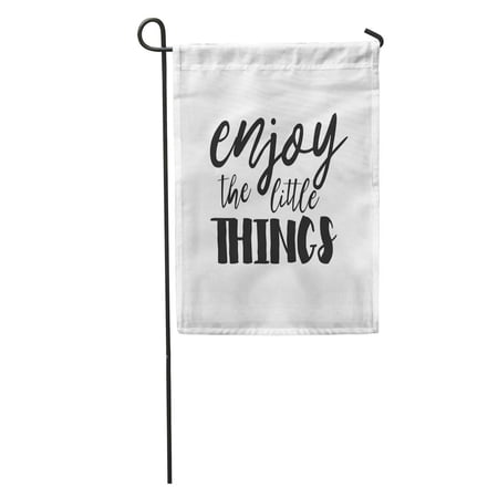 SIDONKU Life Enjoy The Little Things Inspirational Quote Housewarming Hand Lettering Fun Garden Flag Decorative Flag House Banner 28x40 inch