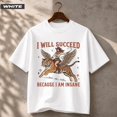 thumbnail image 3 of I Will Succeed Because I Am Insane T-Shirt, Coquette Aesthetic Graphic Tee, Winged Tiger Shirt, Western Vintage Design, Funny Motivation Shirt, 3 of 3