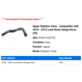 thumbnail image 2 of Upper Radiator Hose - Compatible with 2010 - 2012 Land Rover Range Rover HSE 2011, 2 of 2