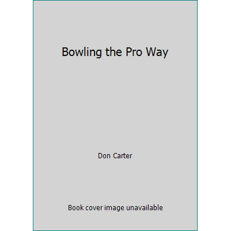 Bowling the Pro Way, Used [Hardcover]