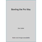 Bowling the Pro Way, Used [Hardcover]