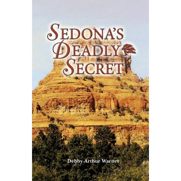 Sedona's Deadly Secret, (Paperback)