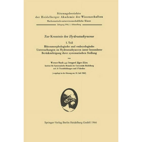 Zur Kenntnis Der Hydrostachyaceae: Teil 1. BlÃ¼tenmorphologische Und Embryologische Untersuchungen an Hydrostachyaceen Un, (Paperback)