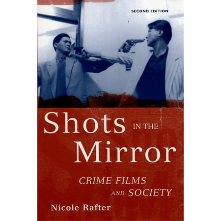 UPC: 9780195175066 | Shots in the Mirror: Crime Films and Society (Paperback)