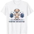 thumbnail image 1 of Everything Hurts and Im Tired Dog Labrador Retrieve - playera de fitness, 1 of 2