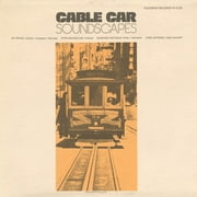 Cable Car Soundscapes / Various