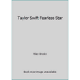 thumbnail image 1 of Pre-Owned Taylor Swift Fearless Star (Paperback) 0545303826 9780545303828, 1 of 1
