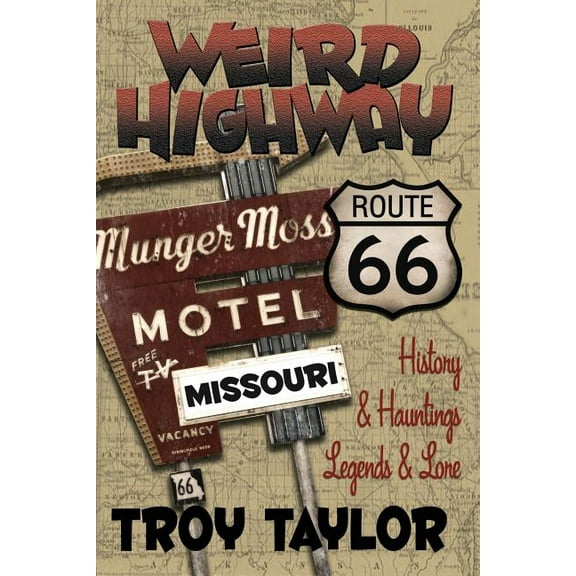 Weird Highway: Missouri, (Paperback)