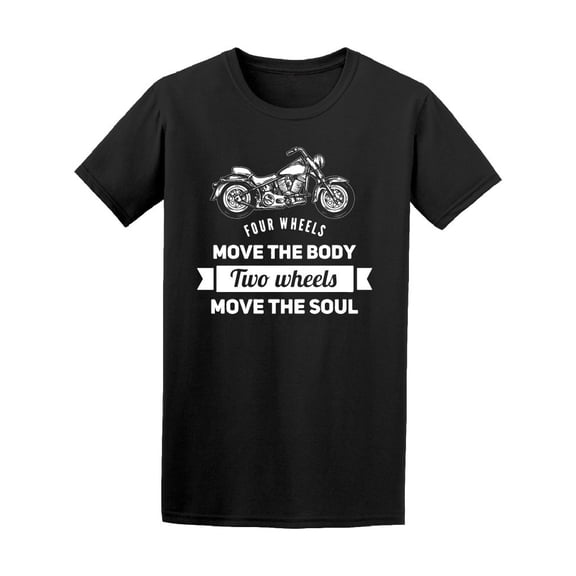 Two Wheels Move The Soul Tee Men's -Image by Shutterstock