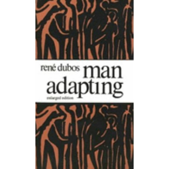 Pre-Owned Man Adapting: With a New Chapter by the Author (Paperback) 0300025815 9780300025811