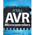thumbnail image 1 of Pre-Owned Programming and Interfacing Atmel's Avrs (Paperback) 1305509994 9781305509993, 1 of 1