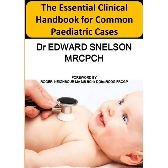 The Essential Clinical Handbook for Common Paediatric Cases (Paperback)