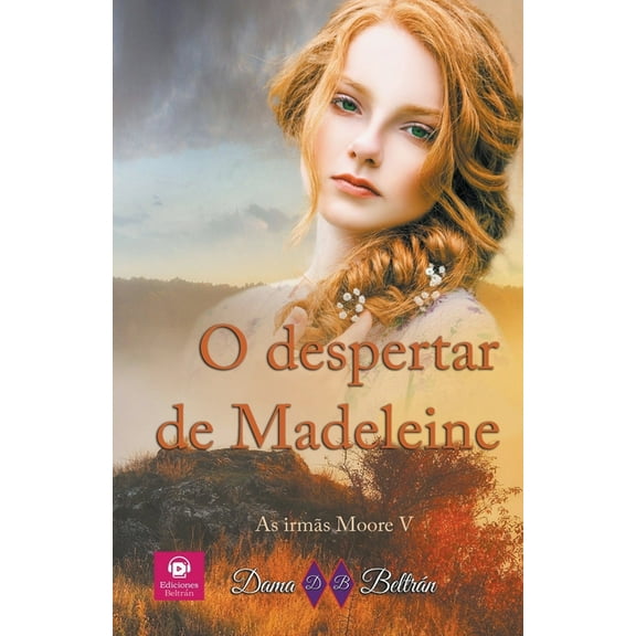 As Irmãs Moore O despertar de Madeleine, Book 5, (Paperback)