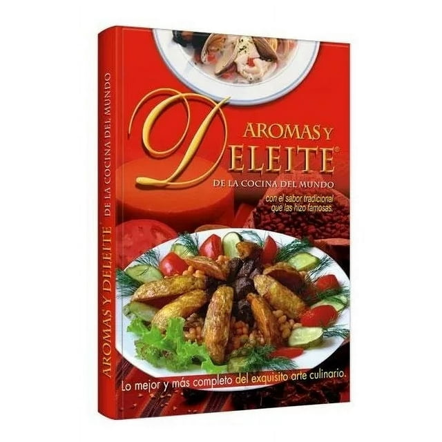 Libro Aromas Y Deleite Cocina Internacional - Recetas