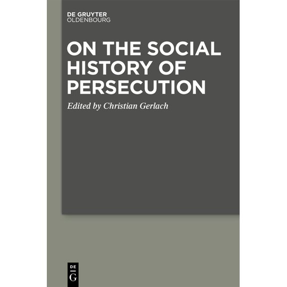 On the Social History of Persecution, (Hardcover)
