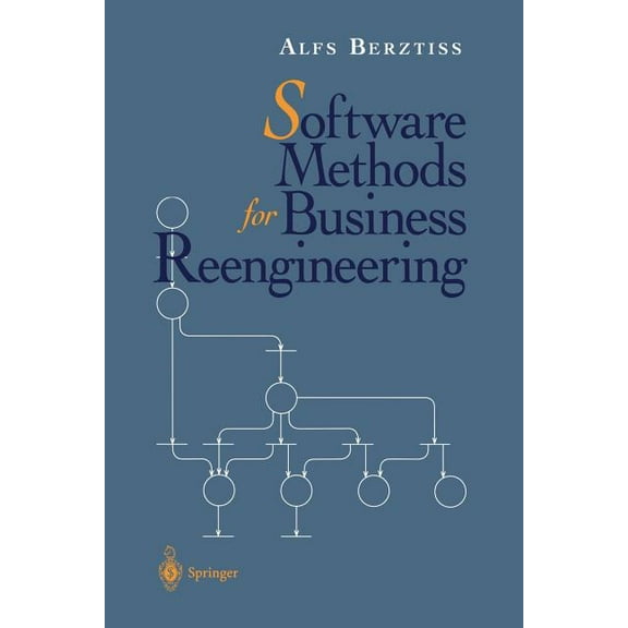 Software Methods for Business Reengineering, (Paperback)