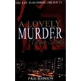 thumbnail image 1 of Pre-Owned A Lovely Murder Down South (Paperback) 0977457508 9780977457502, 1 of 1