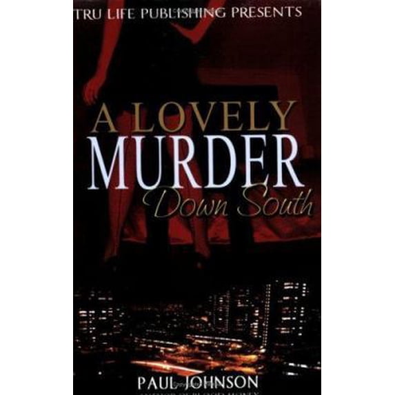 Pre-Owned A Lovely Murder Down South (Paperback) 0977457508 9780977457502