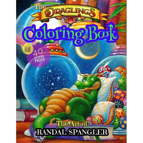 Randal Spangler's Draglings The Draglings Coloring Book, (Paperback)