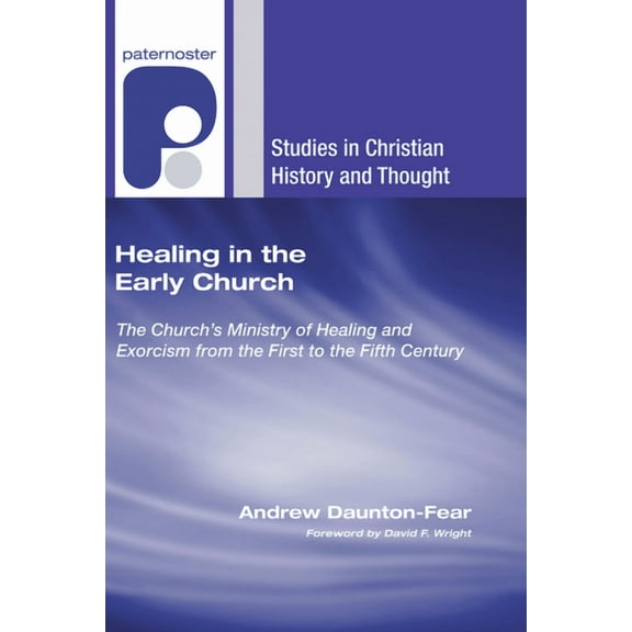 Studies in Christian History and Thought: Healing in the Early Church (Hardcover)