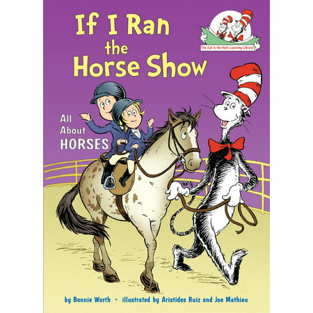 If I Ran the Horse Show : All About Horses