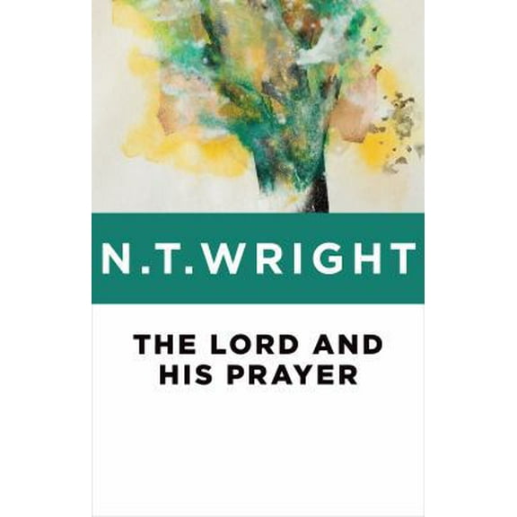 Pre-Owned The Lord and His Prayer (Paperback) 0802871771 9780802871770
