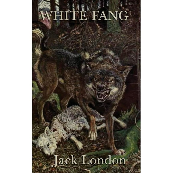 White Fang (Hardcover)