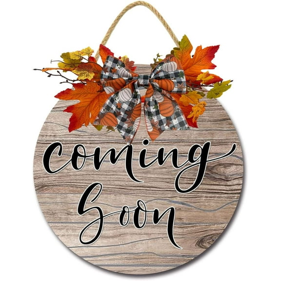 Eveokoki 12" Coming Soon Wreaths Decor Sign Front Door, Home Decor Front Round Wood Hanging Sign with Ribbon Bow and Artificial Leaves