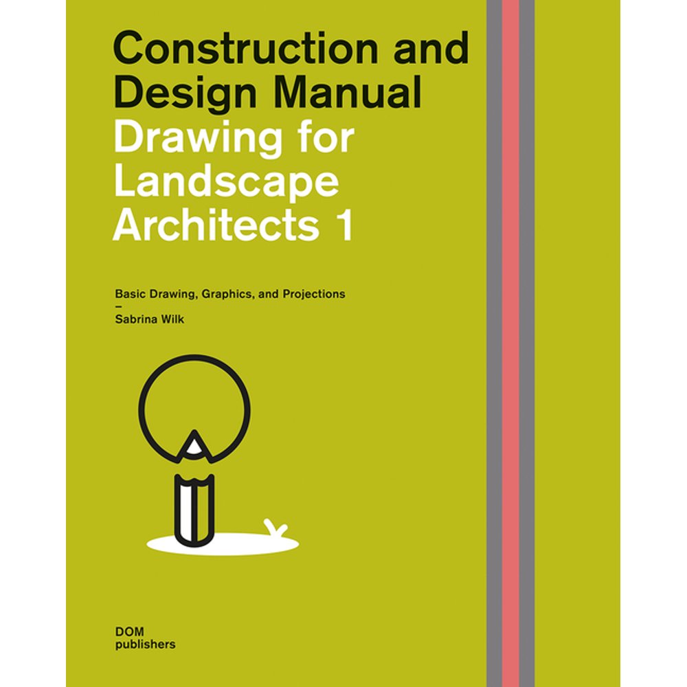 Construction And Design Manual Drawing For Landscape Architects