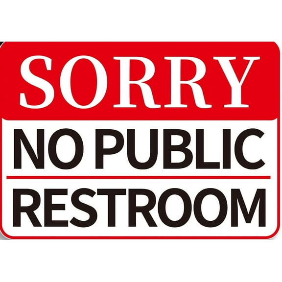 No Public Restroom Signs for Business Wall Decor Metal Sign Kitchen House Home 8x12 Inch