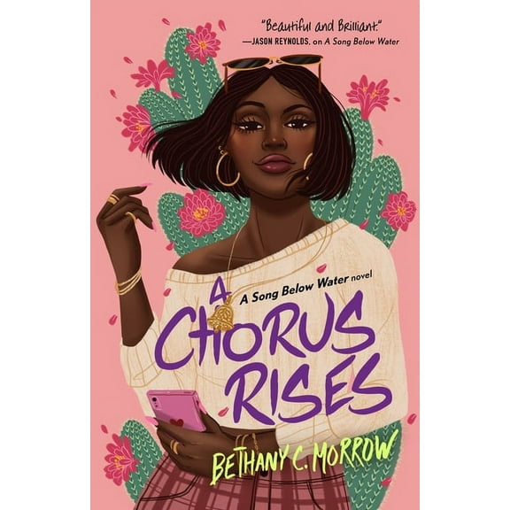 Song Below Water A Chorus Rises: A Song Below Water Novel, Book 2, (Hardcover)