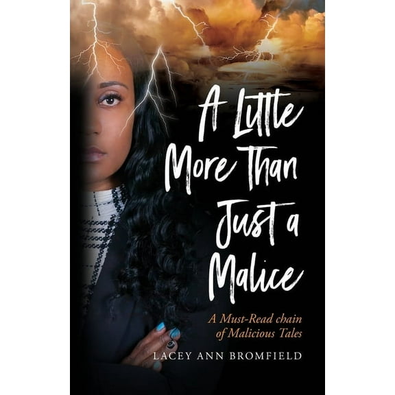 A Little More Than Just a Malice: A Must-Read Chain of Malicious Tales, (Paperback)