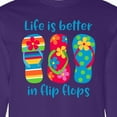 thumbnail image 4 of Inktastic Life is Better Flip Flops Long Sleeve T-Shirt, 4 of 5