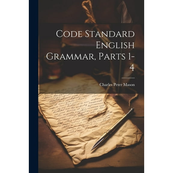 Code Standard English Grammar, Parts 1-4 (Paperback)