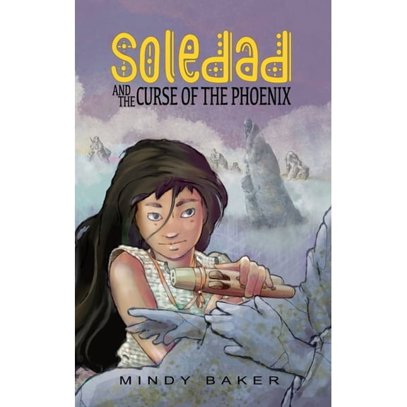 Soledad and the Curse of the Phoenix, (Paperback)