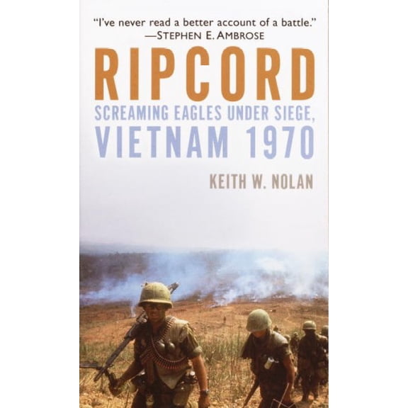 Ripcord : Screaming Eagles Under Siege, Vietnam 1970 (Paperback)