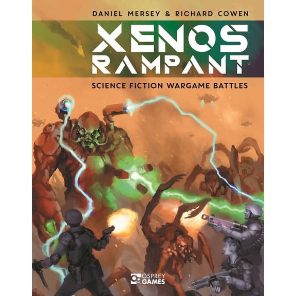 Xenos Rampant: Science Fiction Wargame Battles (Hardcover) by Daniel Mersey, Richard Cowen