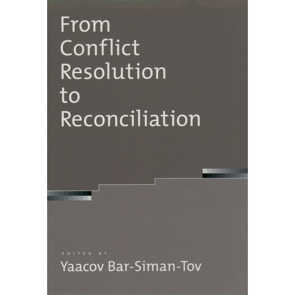 From Conflict Resolution to Reconciliation, (Hardcover)