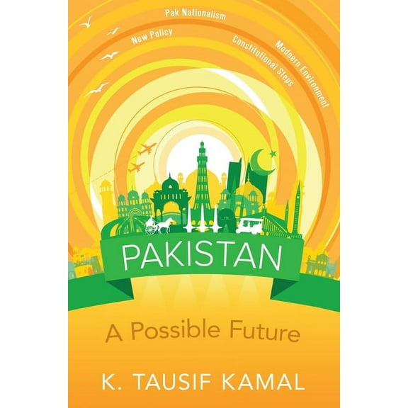 Pakistan: A Possible Future (Paperback) by K Tausif Kamal