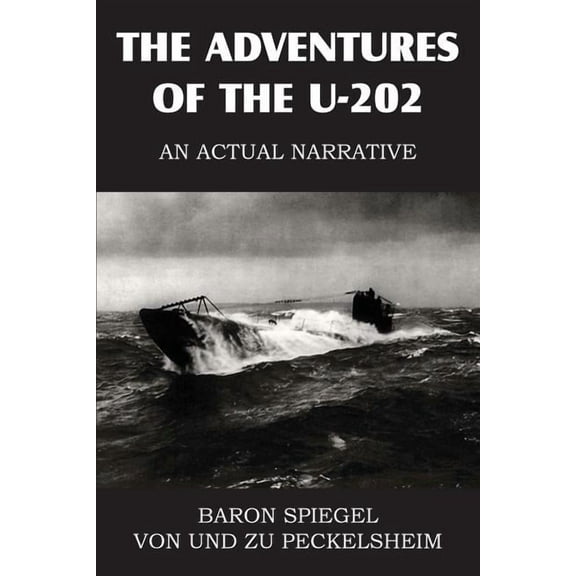 The Adventures of the U-202 (Paperback)