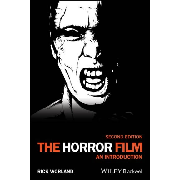 Rick Worland The Horror Film (Paperback) New Approaches to Film Genre