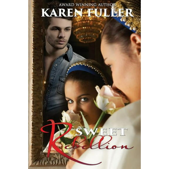 Sweet Rebellion, (Paperback)