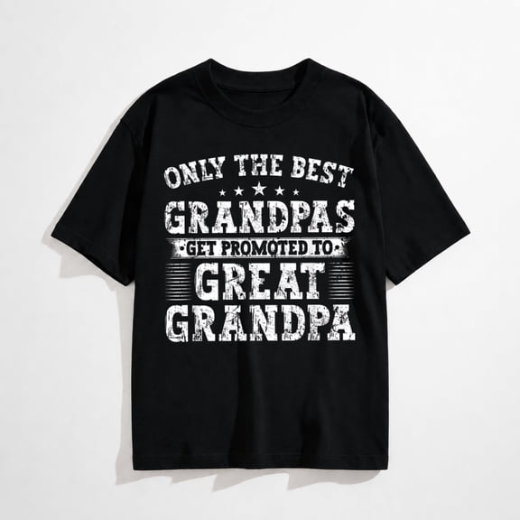 Best Grandpas Get Promoted To Great Grandpa T-Shirt