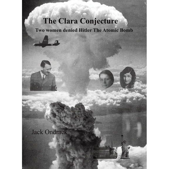 The Clara Conjecture, (Hardcover)